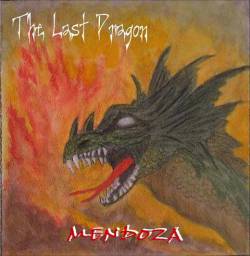 Mendoza : The Last Dragon